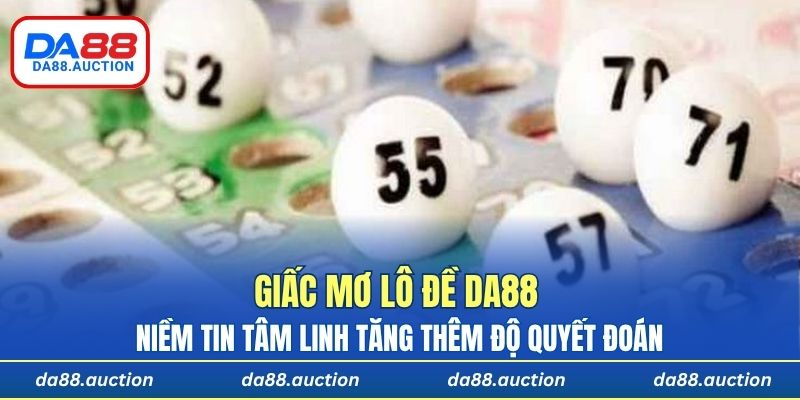 Niềm tin tâm linh tăng thêm độ quyết đoán trong mỗi lần chơi